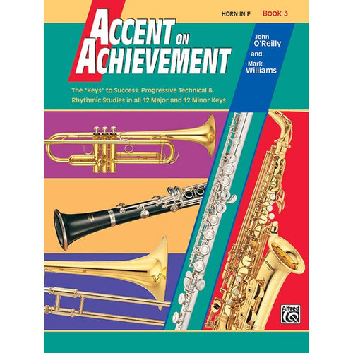 Accent On Achievement - Horn In F Book 3